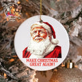 Make Christmas Great Again Ornament, Funny Christmas Gift, Trump Ornament, Trump Supporter, Funny Trump Gift, Funny...