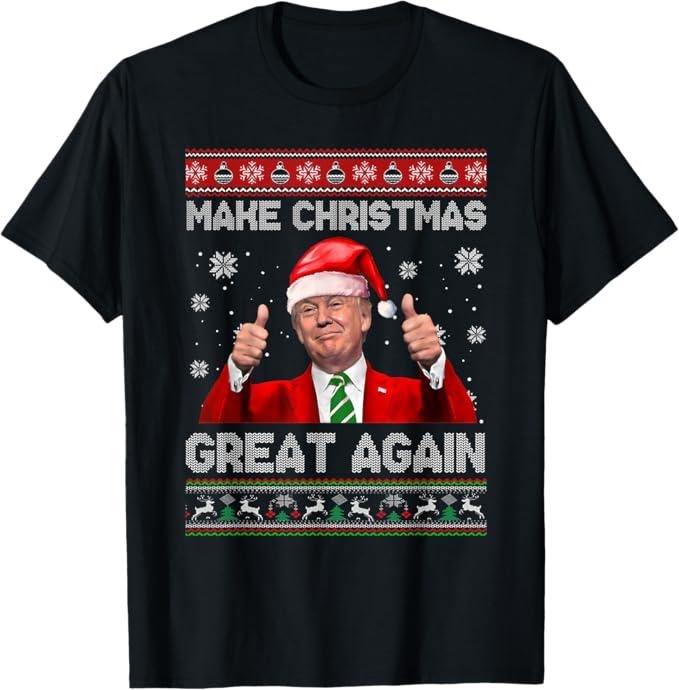 Make Christmas Great Again Xmas Funny Trump Ugly T-Shirt Hoodie, Sweatshirt | RetroVerseTees.com