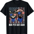 Make Pets Safe Again T-Shirt | Tee for Men & Women | Cotton Hoodie, Sweatshirt | RetroVerseTees.com