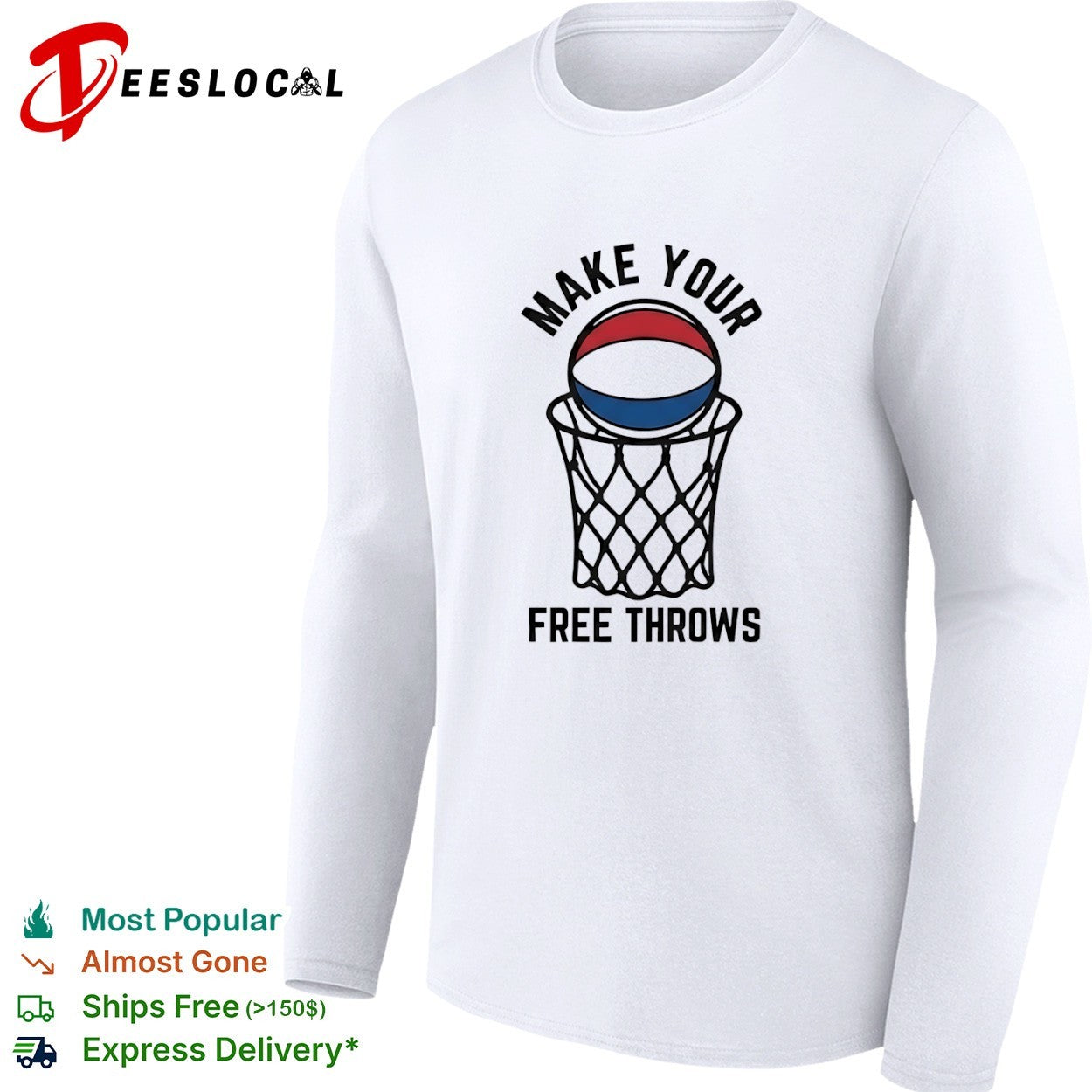 Make Your Free Throws Basketball sports motivation shirt