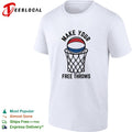 Make Your Free Throws Basketball sports motivation shirt