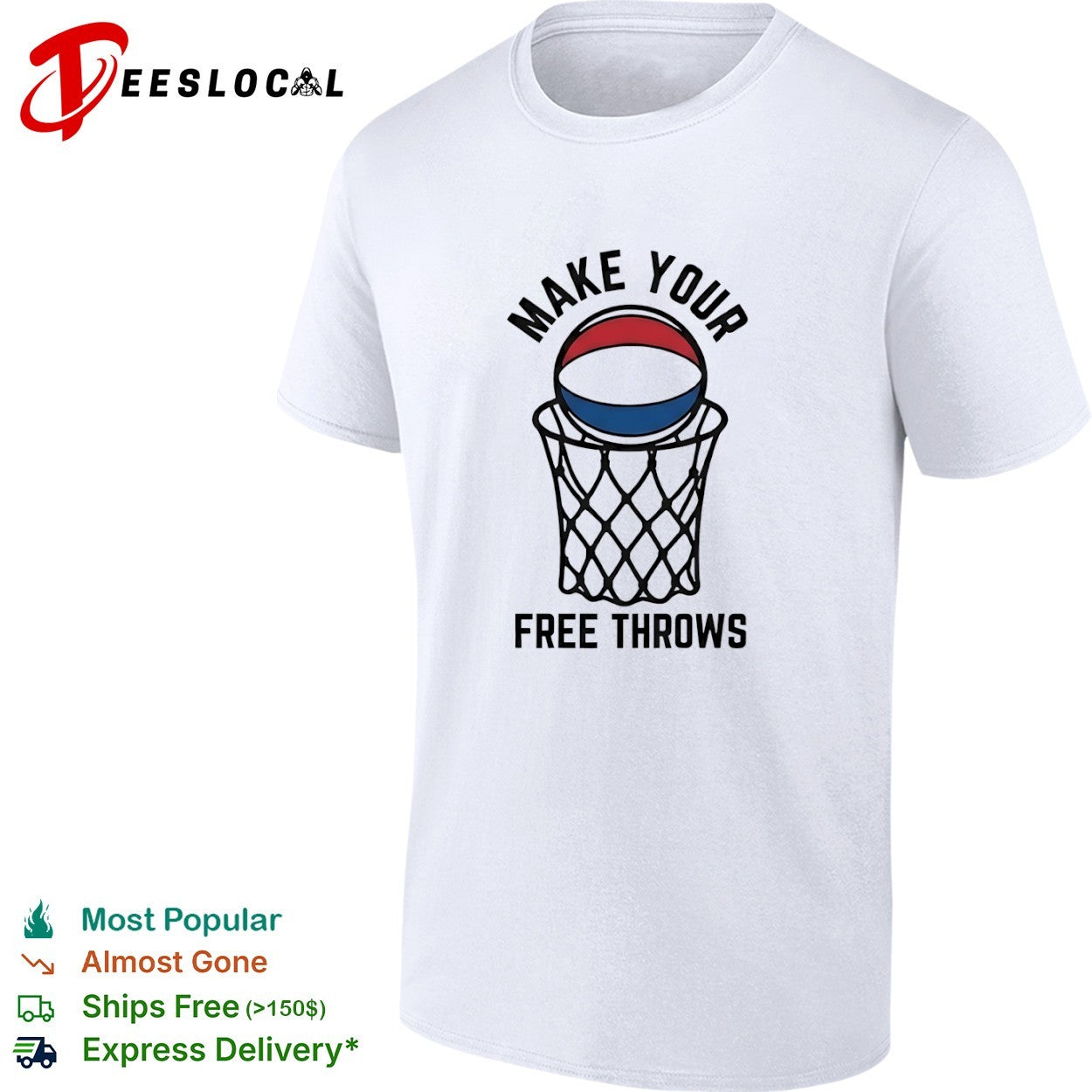 Make Your Free Throws Basketball sports motivation shirt