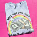 Make Your Own Sugar Sweatshirt T-Shirts, Hoodie | RetroVerseTees.com