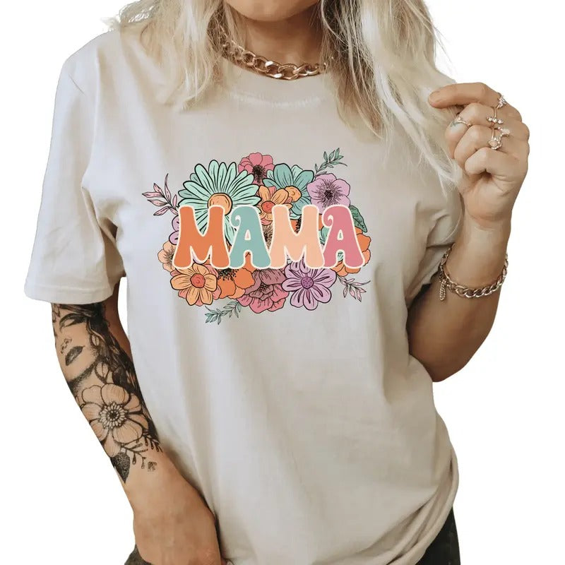 Mama Casual Everyday T-Shirt. Mama with spring flowers shirt. Perfect Mom Gift Hoodie, Sweatshirt | RetroVerseTees.com