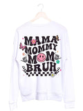 Mama Mom Mommy BRUH Sweatshirt Casual Fabric Soft Womenswear T-Shirts, Hoodie | RetroVerseTees.com