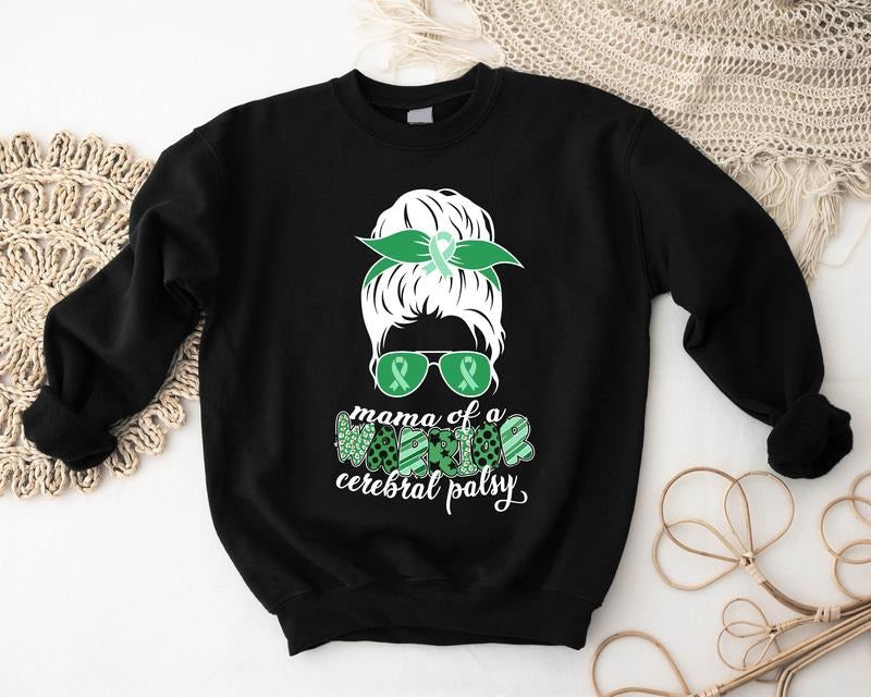 Mama of a Warrior Messy Bun Cerebral Palsy Sweatshirt, CP Warrior Hoodie, Support Gift Sweater For Mother, Green Ribbon...