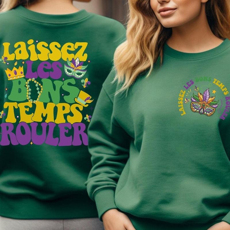 Mardi Gras Fleur De Lis Sweatshirt, Fun Carnival Tee, Laissez Les Bon Temps Rouler Shirt, Laissez Les Bon Temps Rouler Hoodie