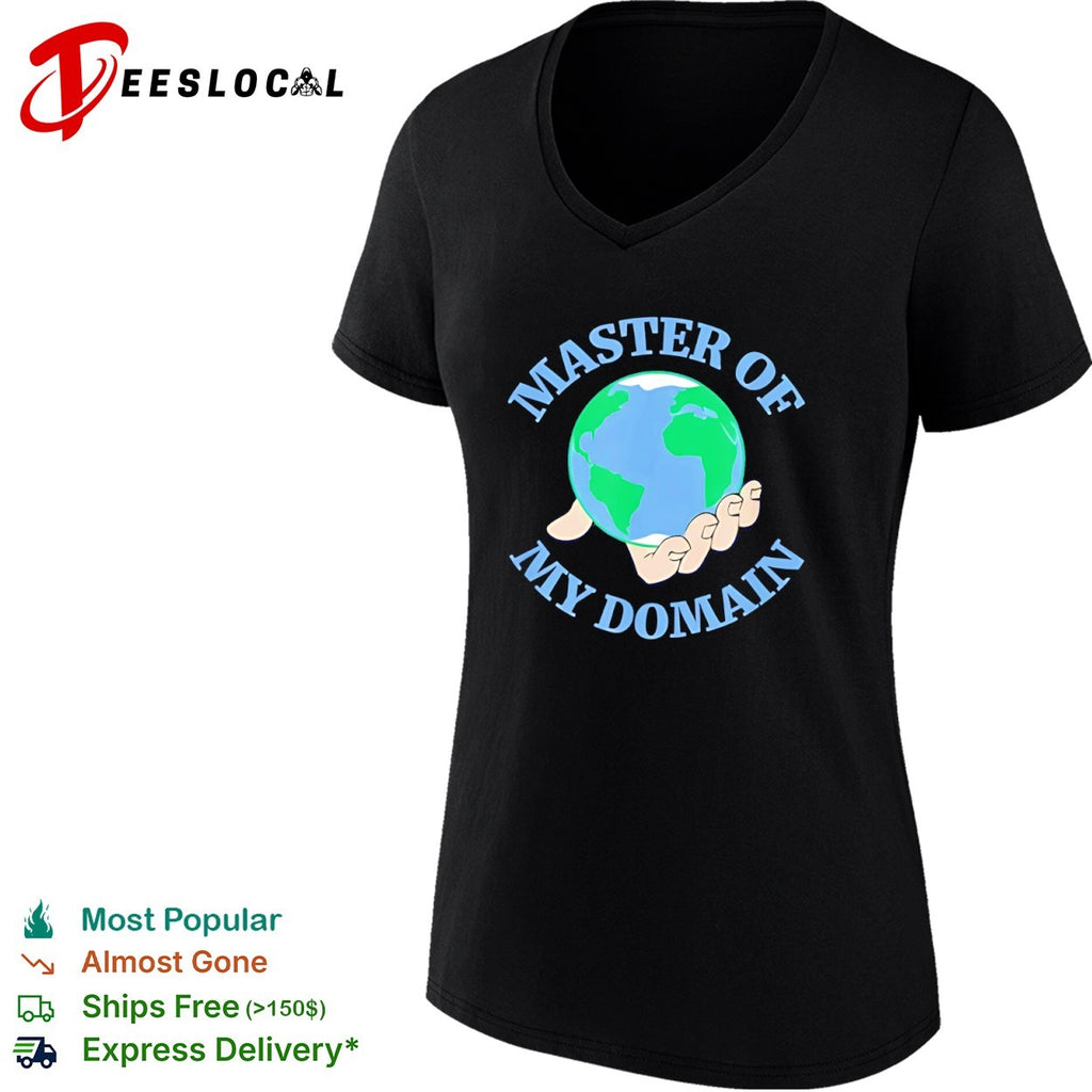 Master of My Domain Earth Hand World Inspirational shirt
