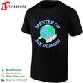 Master of My Domain Earth Hand World Inspirational shirt