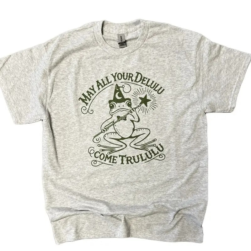 May All Your Delulu Come Trululu Funny Shirt Hoodie, Sweatshirt | RetroVerseTees.com