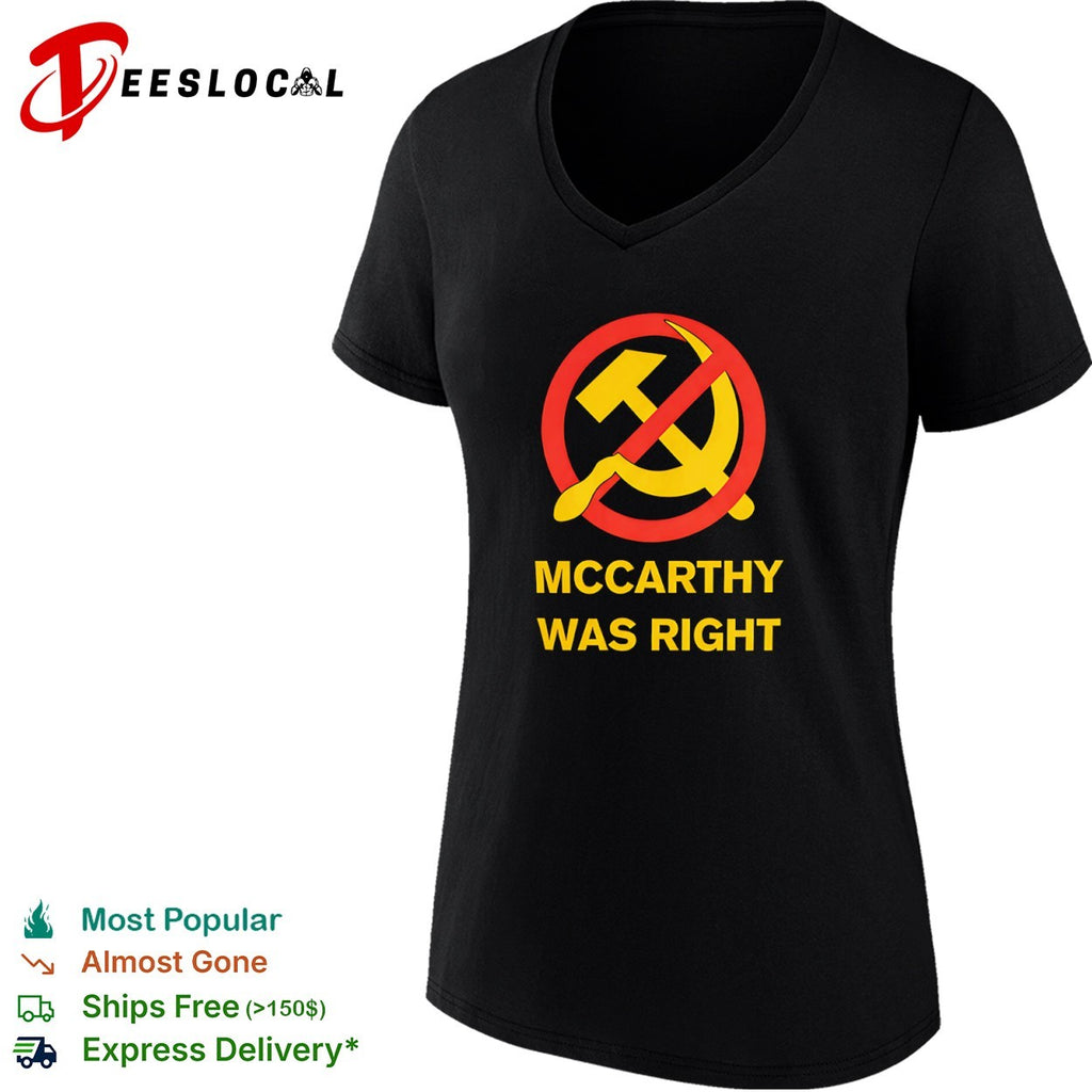 McCarthy Was Right Anti-Communism shirt