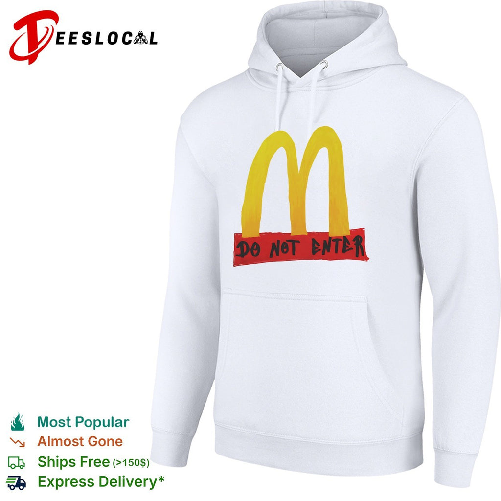 McDonald’s golden arches parody do not enter shirt