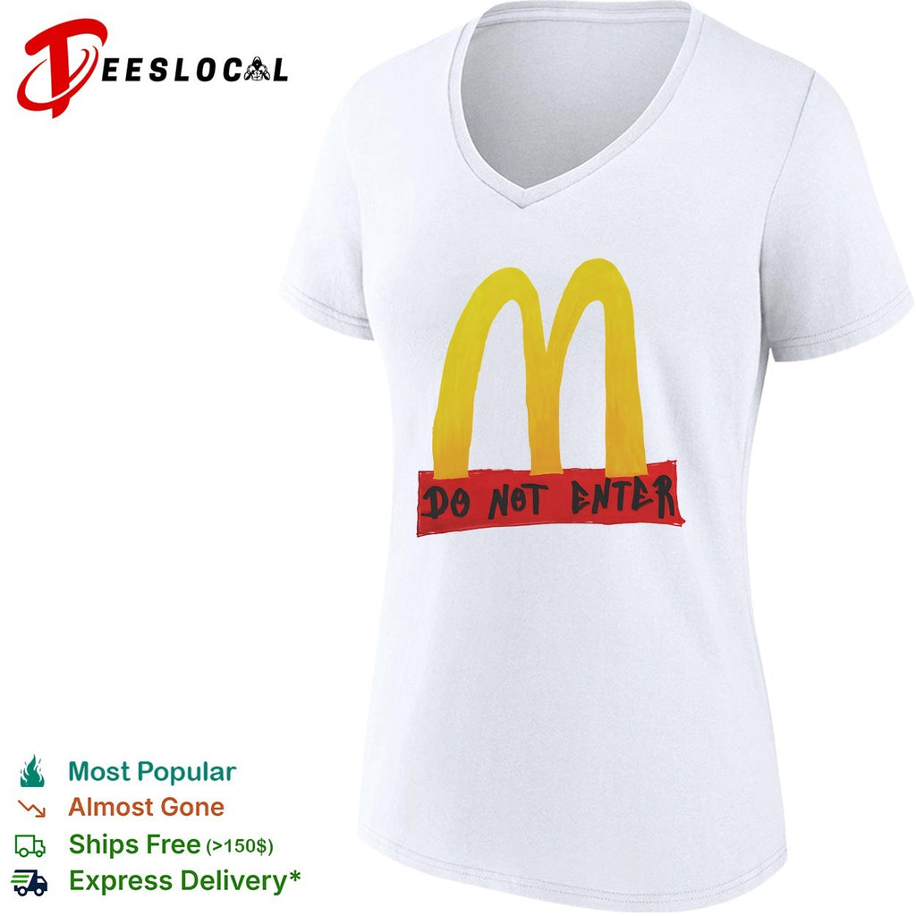 McDonald’s golden arches parody do not enter shirt