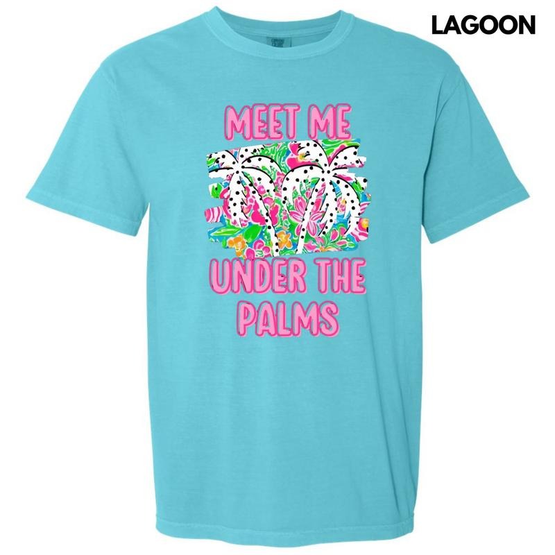 Meet Me Under The Palms Comfort Colors T-Shirt Hoodie, Sweatshirt | RetroVerseTees.com