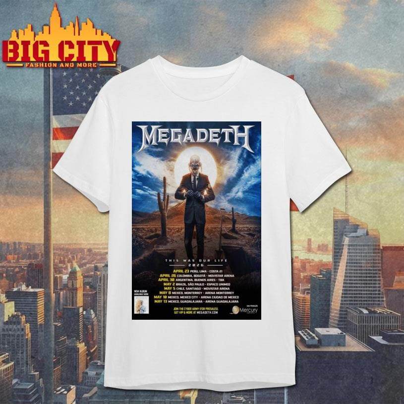 Megadeth This Was Our Life Tour 2026 Poster Shirt