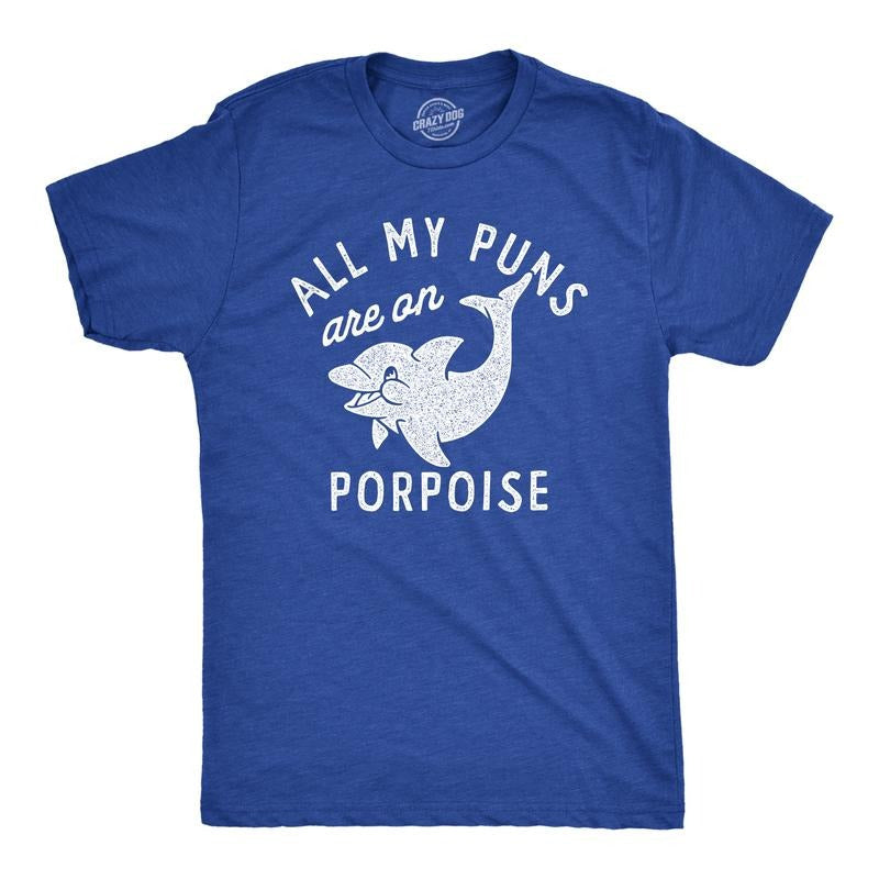 Mens All My Puns Are On Porpoise T Shirt Funny Sea Mammal Wordplay Joke Tee for Guys Mens Funny T Shirts Cool Vintage...