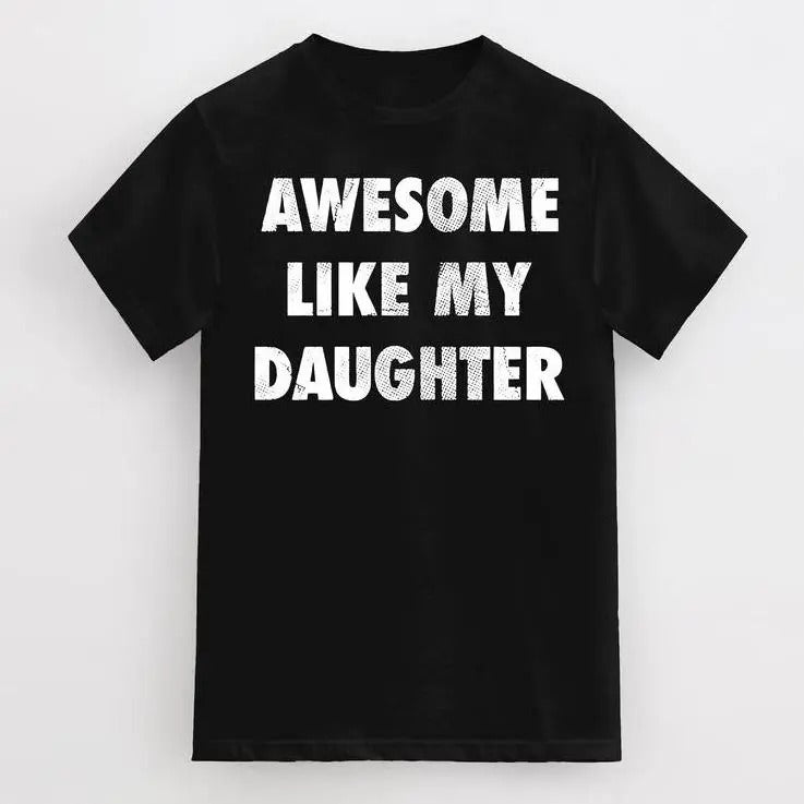 Mens Awesome Like My Daughter T-Shirt Funny TNF Day Awesome Dad Graphic Tee, For TNF Men'WB shield Graphic Tees Hoodie,...