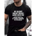 Mens Fashion T-Shirt - My Silence Matters Graphic Print, Super Comfortable & Stretchy, Short Sleeve, Summer Tee