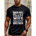 Mens Funny Shirt I Have A Crazy Wife T-Shirt Husband Funny Shirt, Husband T Shirt For Men, Men's T Shirts, Crew Neck...