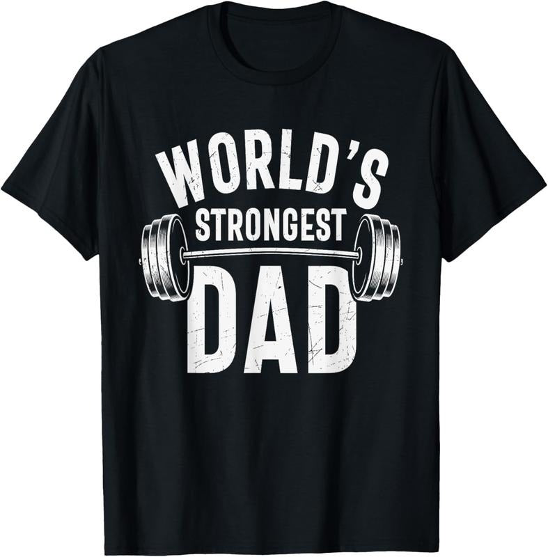 Mens World's Strongest Dad Workout Training Gym Dad Father's Day T-Shirt Hoodie, Sweatshirt | RetroVerseTees.com