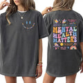 Mental Health Matters Shirt, Be Kind To Your Mind Shirt, Women Inspirational Shirt, Awareness Shirt Hoodie, Sweatshirt