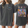 Mental Health Matters Shirt, Women Inspirational Shirt, Mental Health Shirt, Anxiety Shirt, Recreational Therapy Shirt,...