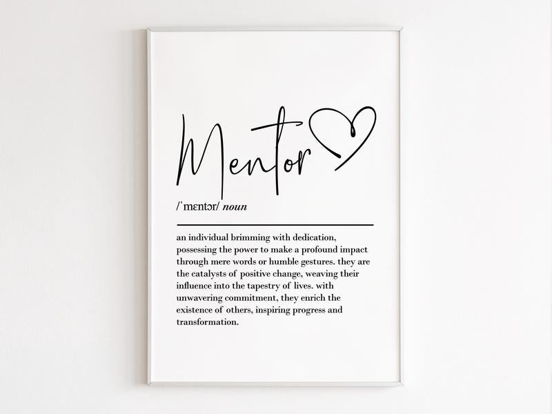 Mentor Definition Wall Art, Teacher Gifts, Thank You Gift, Mentor Gift, Coach Gift, Difference Maker Poster Prints No...