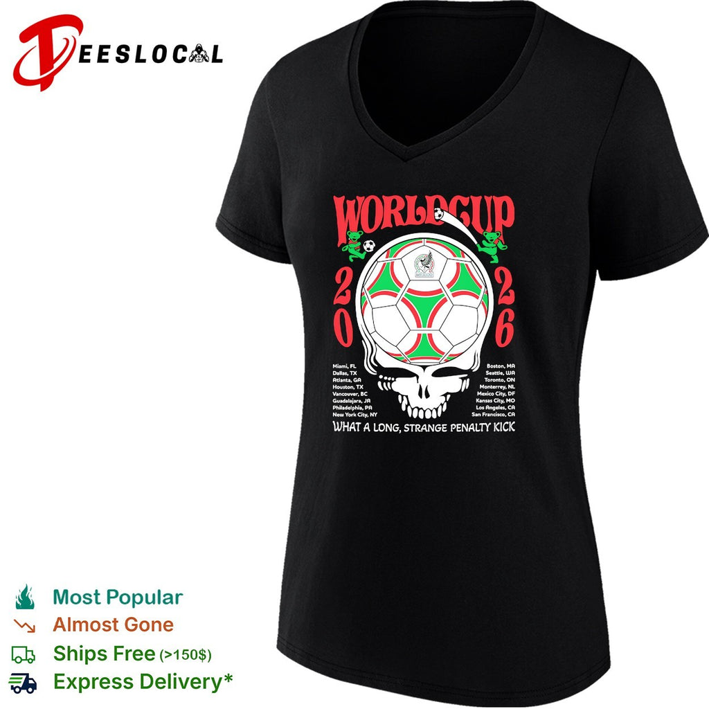 Mexico World Cup 2026 Grateful Dead steal your face what a long strange penalty kick shirt