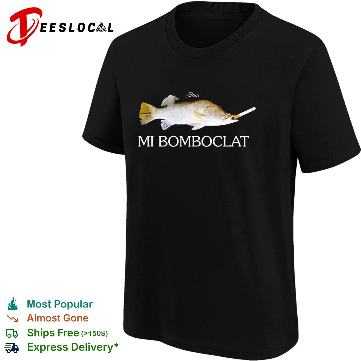 Mi Bomboclat Fish Smoking a Cigarette shirt