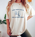 Might Have To Call In Thicc Today, Unisex T Shirt, Funny T Shirt, Meme T Shirt Hoodie, Sweatshirt | RetroVerseTees.com