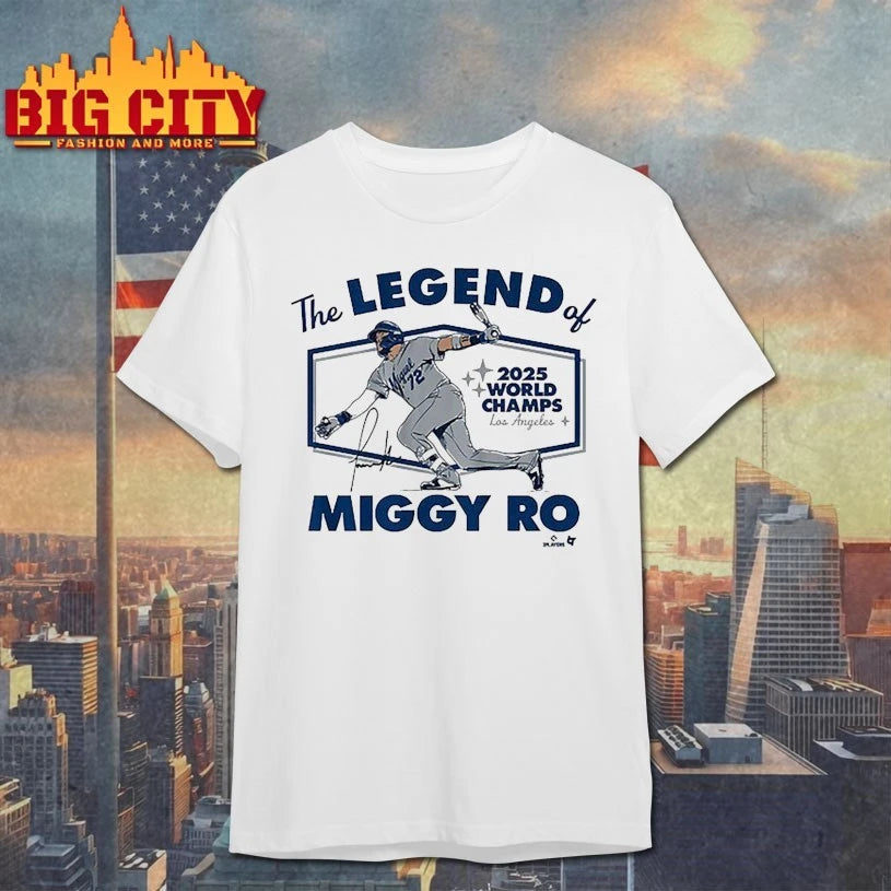 Miguel Rojas The Legend Of Miggy Ro 2025 World Series Champions Los Angeles Dodgers shirt