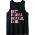 Mimosa Funny Best Mimosa Drinker Tank Top MADE IN USA T-Shirts, Hoodie, Sweatshirt | RetroVerseTees.com