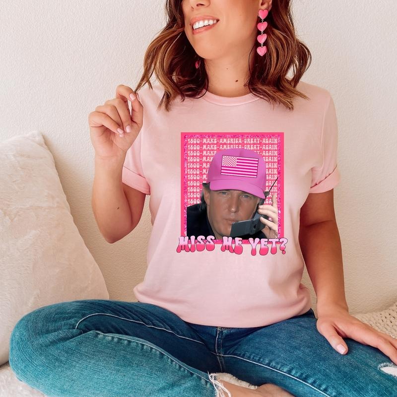 Miss Me Yet Shirt, Funny Trump Pink T-shirt, Election 2024 Tee, President Shirt, American Flag Short Sleeve, Gift For...