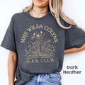 Miss Willa Colyns Book Club T-shirt, We Will Rise Shirt, Book Shirt, Smut Reader, Book Club Squad, Bookworm Hoodie,...