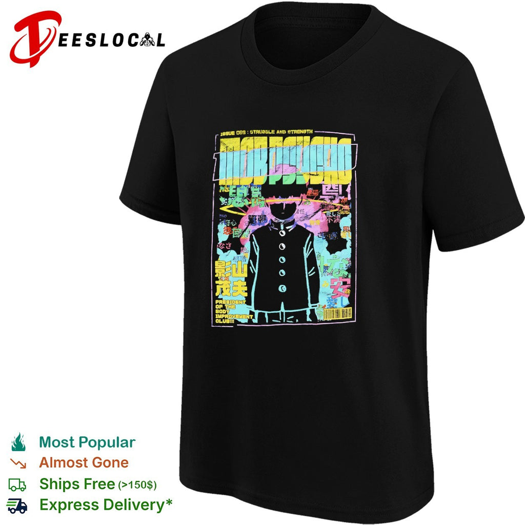 Mob Psycho 100 Shigeo Kageyama Struggle and Strength President of the Body Improvement shirt