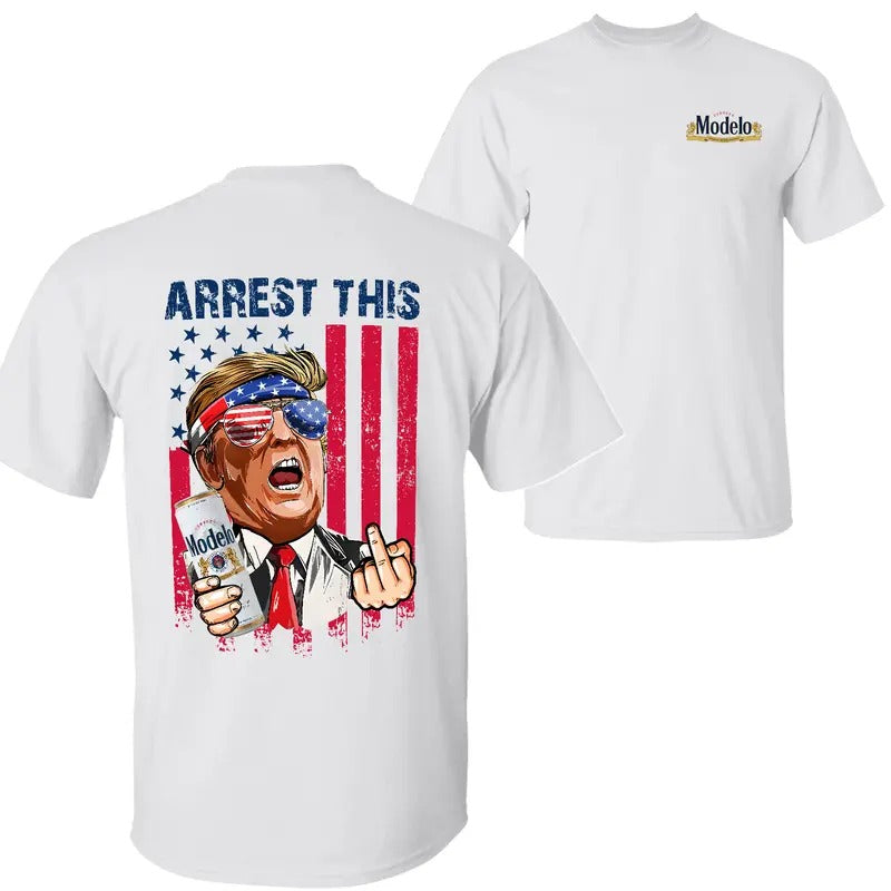 Modelo Beer Arrest This Trummp 2024 T-Shirt Sweatshirt Hoodie, Modelo Beer Shirt, Trummp 2024 Shirt, 2 Sided Graphic...