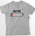 Mom Life Low Battery Shirt Tired As A Mother Mom Tired Shirt Gift For Mom Shirt Funny Mom Shirt Tired Mom Shirt New Mom...