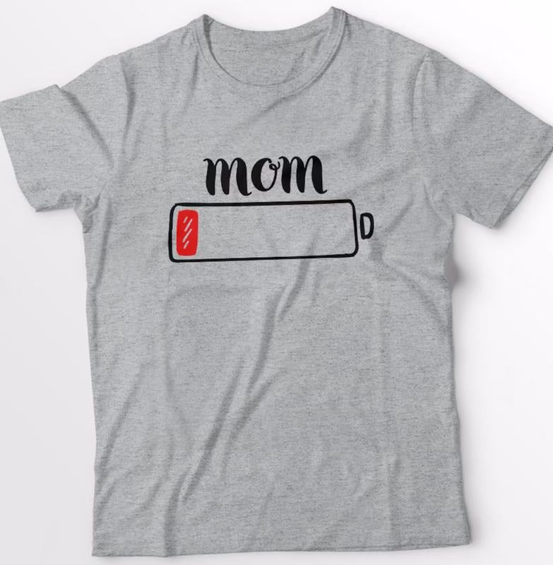 Mom Life Low Battery Shirt Tired As A Mother Mom Tired Shirt Gift For Mom Shirt Funny Mom Shirt Tired Mom Shirt New Mom...