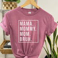 Mom. Mama. Mommy. Bruh. Soft Graphic Tee Hoodie, Sweatshirt | RetroVerseTees.com
