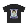 Monday Left Me Broken Funny Cat Meme T-shirt, Brainrot Funny Meme Tee Hoodie, Sweatshirt | RetroVerseTees.com