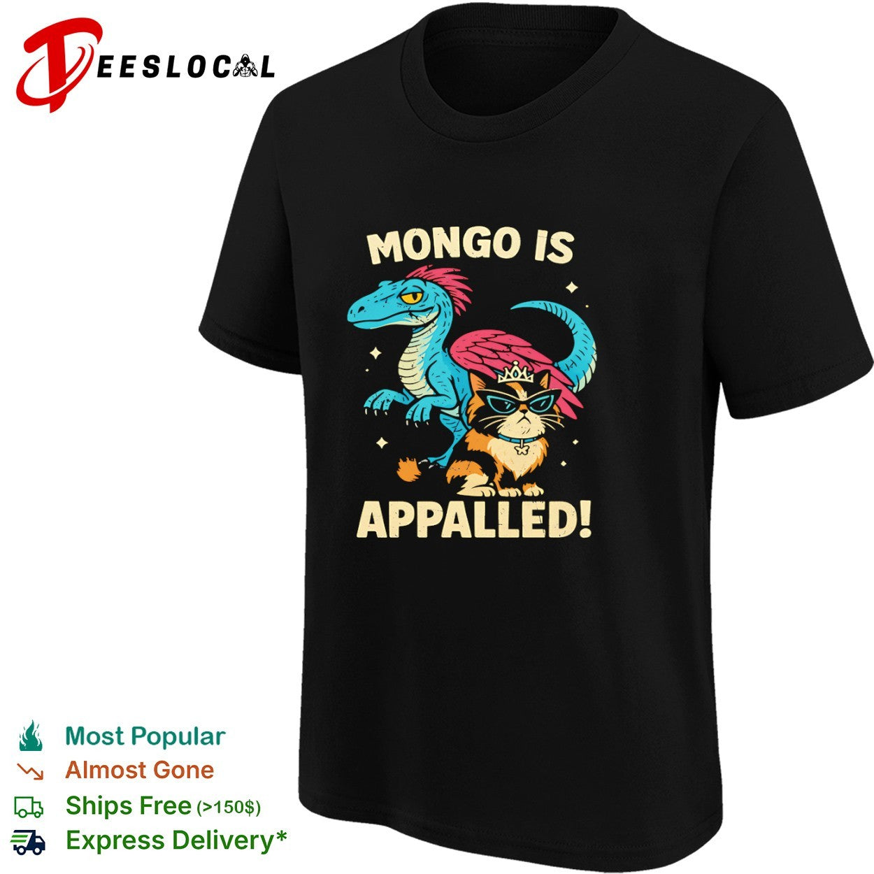 Mongo Is Appalled Dinosaur and Cat with Tiara shirt