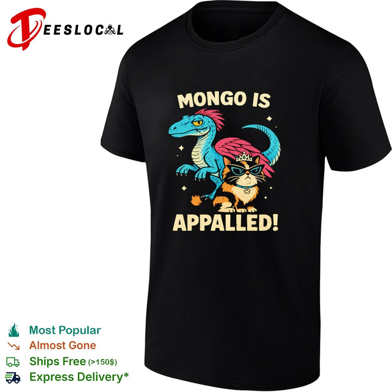Mongo Is Appalled Dinosaur and Cat with Tiara shirt