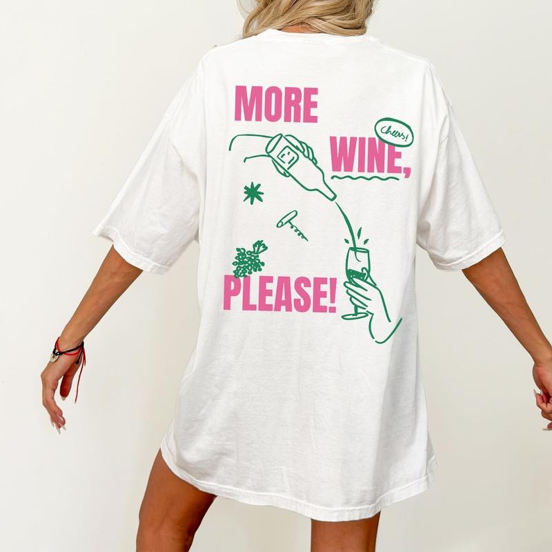 More Wine Please Unisex 2 Side T-shirt Cocktail Espresso Martini Retro Oversize Tee Hoodie, Sweatshirt | RetroVerseTees.com