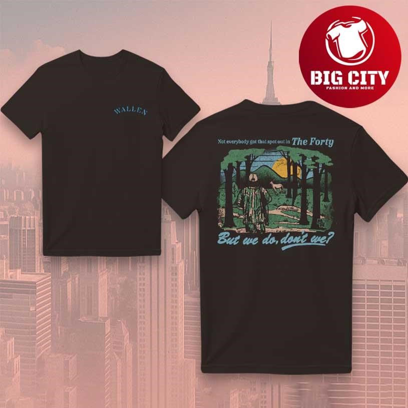 Morgan Wallen Don’t We Two Sided Shirt
