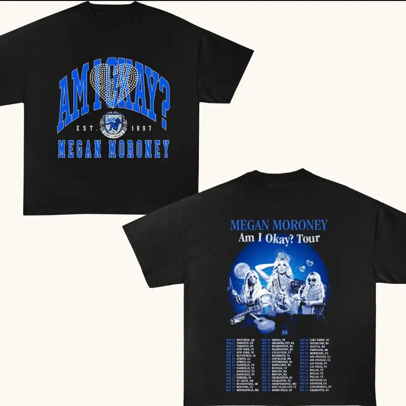 Moroney Shirt, 2025 Am I Okay Tour T-shirt, Megan Country Music Hoodie, Sweatshirt | RetroVerseTees.com