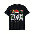 Most Likely TO DRINK SANTA'S BEER Matching Christmas T-Shirt, 100% Cotton, Gift for Men Women Dad Mom Friends, S-XXXL,...