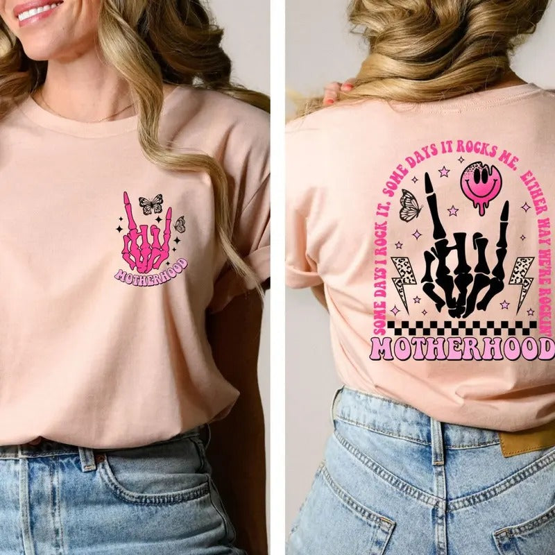 Motherhood Some Day I Rock It Shirt Motherhood Rock Skeleton T-shirt Skeleton Hand Motherhood Shirt Funny Mama Shirt...