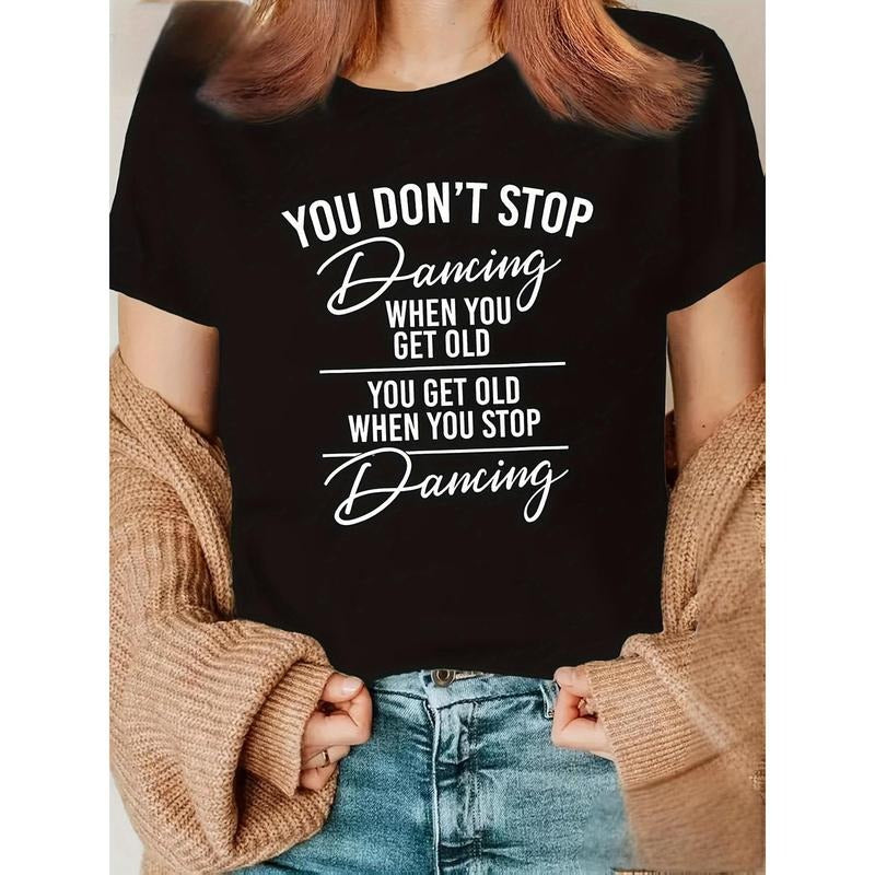 Motivational Gunpla brand Trendy Tee: Embrace Youthful Spirit with "You Get Old When You Stop Dancing" Print Hoodie,...