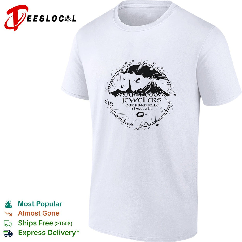 Mount Doom Jewelers our rings rule them all shirt