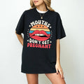 Mouths Don't Get Pregnant Shirt,  Offensive T Shirt, Inappropriate Raunchy Hoodie Inappropriate Shirt Funny Embarrassing...